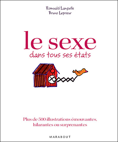 Le sexe dans tous ses états - broché - Romuald Languille, Bruno