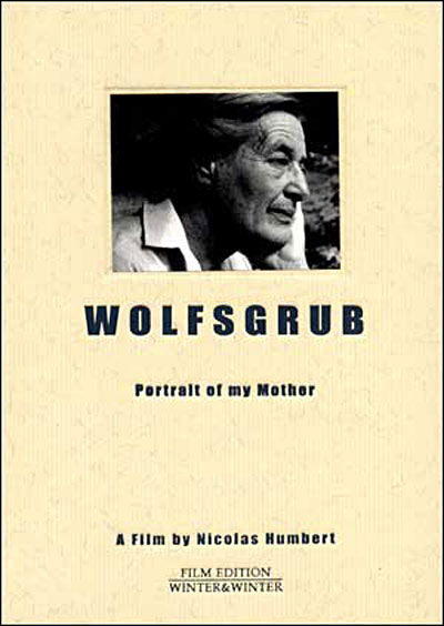 Wolfsgrub - A Portrait of my Mother