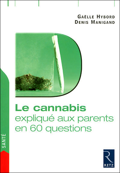 Le cannabis en 60 questions