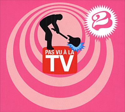 Pas vu à la TV 2 - Exclusivité Fnac