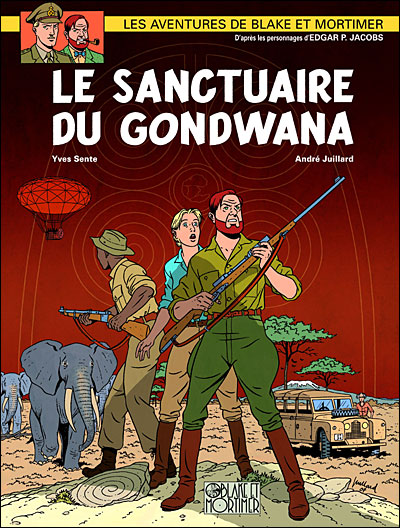 Blake & Mortimer - Le Sanctuaire du Gondwana