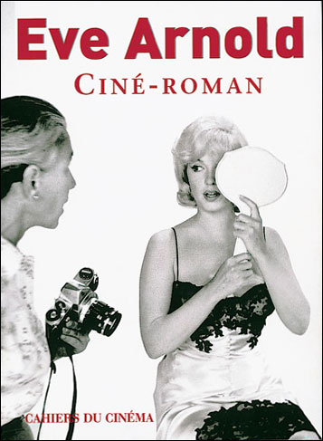 Eve Arnold Cine Roman