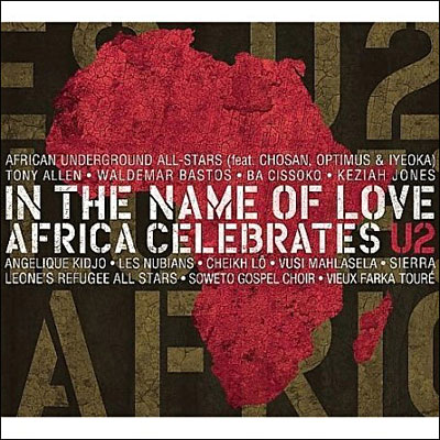 In the name of love Africa celebrates U2