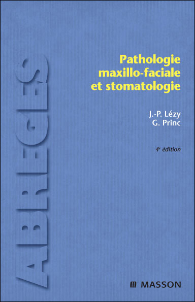Pathologie maxillo-faciale et stomatologie