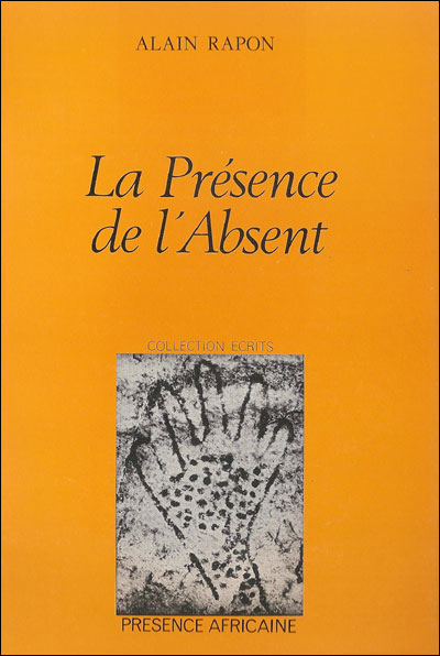 La Présence de l'absent - Alain Rapon - (donnée non spécifiée)