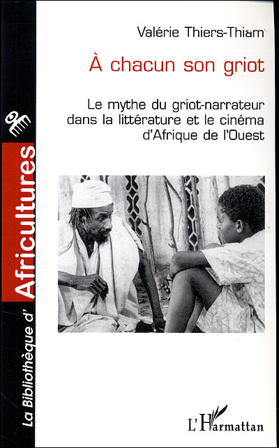 A chacun son griot