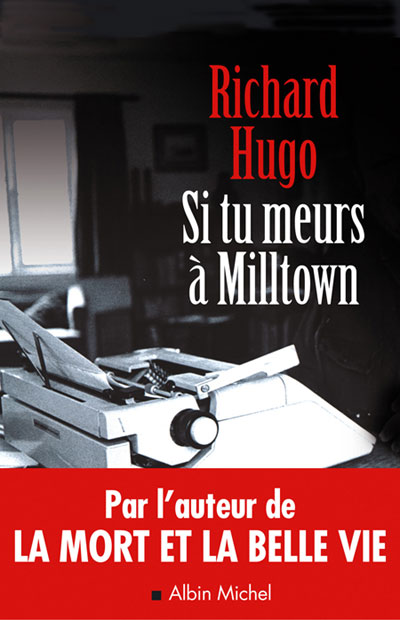 Si tu meurs à Milltown - Jean-François Le Ruyet - broché