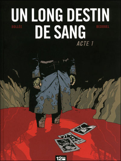 Un long destin de sang