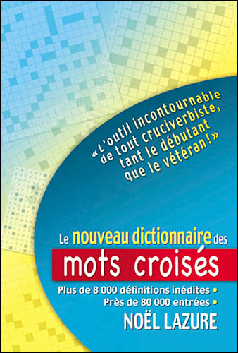 Le Nouveau Dictionnaire Des Mots Croises Broche Noel Lazure Achat Livre Fnac