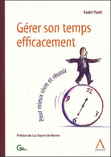 Gérer son temps efficacement - Anthemis