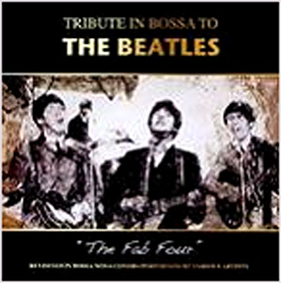 Tribute in bossa to the Beatles the fab four