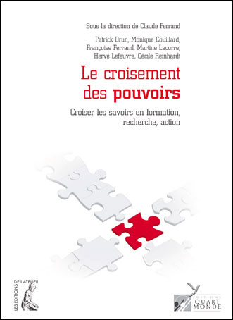 Le croisement des pouvoirs croiser les savoirs en formation, recherche, action