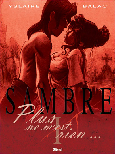 Sambre - tome 1 - Plus Ne M Est Rien Sambre - tome 1 - Plus Ne M Est Rien