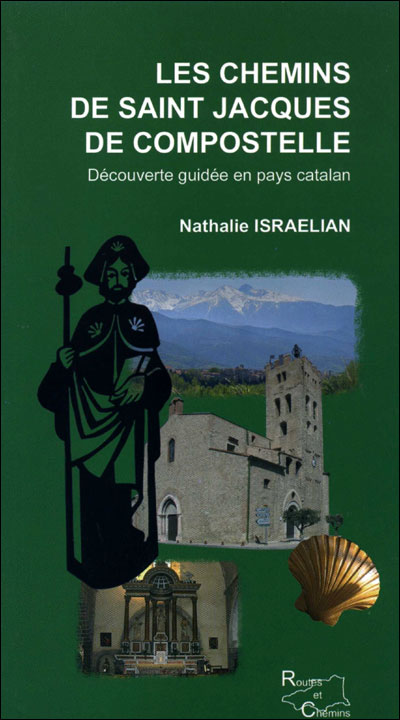 Les chemins de Saint Jacques de Compostelle