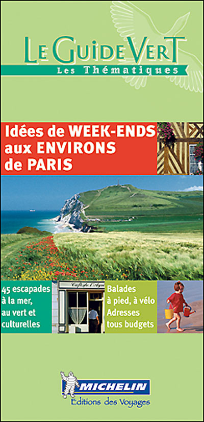 GUIDES VERTS WEEK-END, 30050 Guide Vert Week&GO Paris 