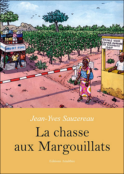 La chasse aux Margouillats - Jean-Yves Sauzereau - broché