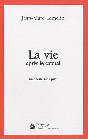 La vie après le capital