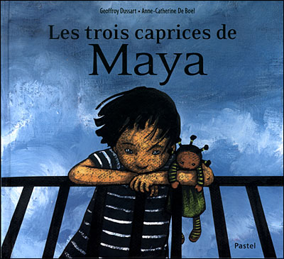 Les trois caprices de Maya