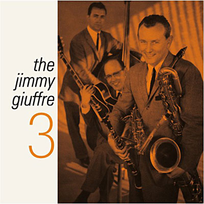 Jimmy Giuffre 3 - Inclus bonus
