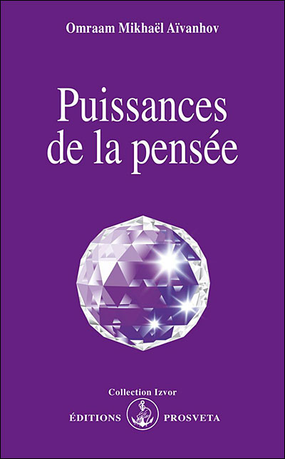 Puissances de la pensée - Omraam Mikhaël Aïvanhov - (donnée non spécifiée)