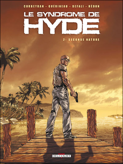 Syndrome de Hyde T02 Seconde nature