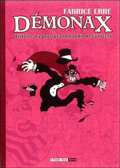 Demonax, histoire du plus grand bandit de l'univers