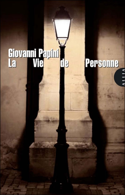La vie de personne - Giovanni Papini - broché