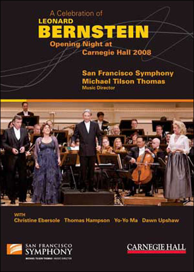 A Celebration of Leonard Bernstein - Opening night at Carnegie Hall 2008
