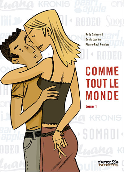 Comme tout le monde - Histoire complète - Comme tout le monde, histoire complète