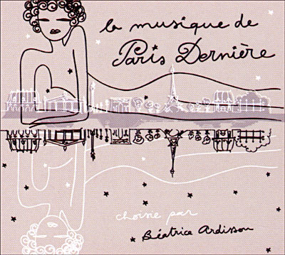 La musique de Paris dernière - Best of