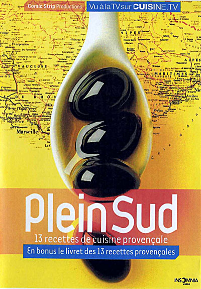 Plein Sud - 13 recettes de cuisine provençale