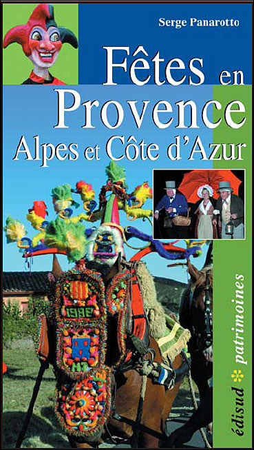 Fêtes en Provence, Alpes et Côte d'Azur