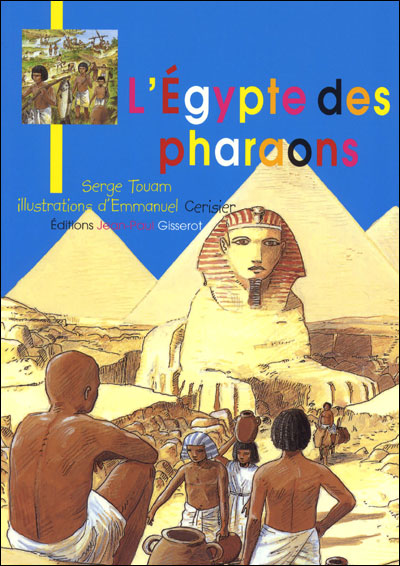 L'Egypte des pharaons - Serge Touam - broché