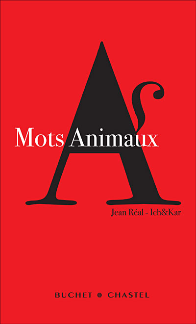 Mots animaux -  REAL JEAN - broché