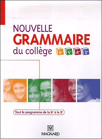 Nouvelle grammaire du collège 6ème, 5ème, 4ème, 3ème