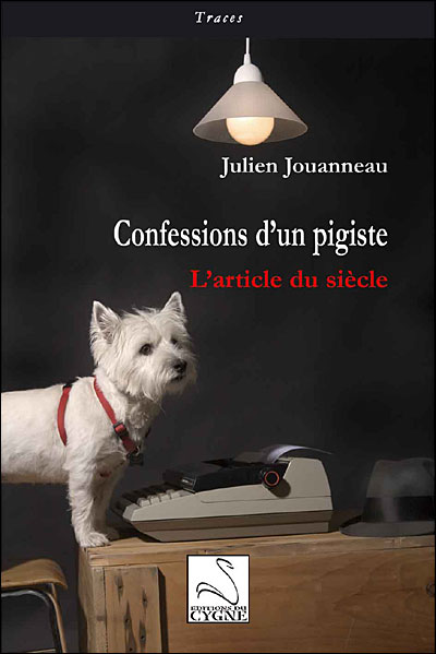 Confessions d'un pigiste