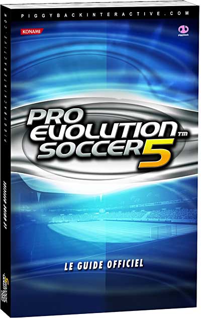 Pro Evolution Soccer 5 - Le Guide Officiel - Pour Playstation 2 / Xbox / PC
