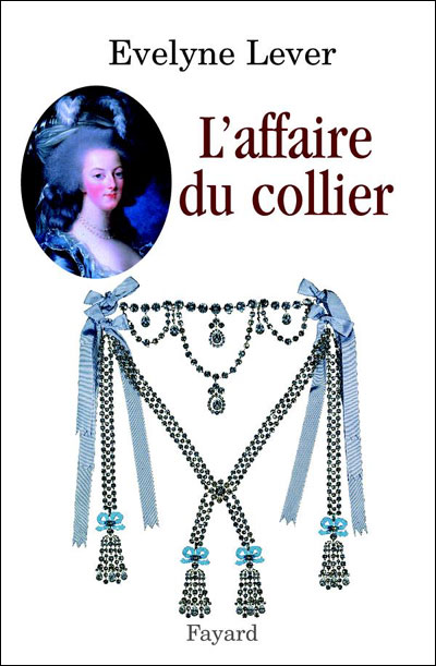 L´Affaire du collier - Fayard