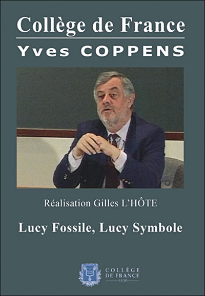 Le Collège de France : Lucy fossile, Lucy symbole