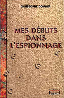 Mes débuts dans l'espionnage