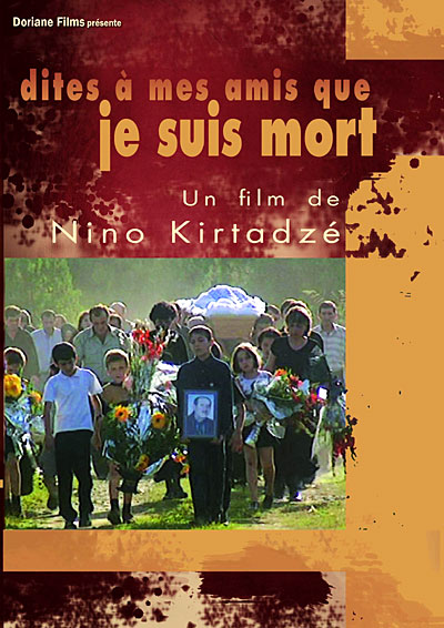 Dites à mes amis que je suis mort