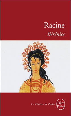 Bérénice - Jean Racine - Poche