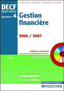 Gestion Financière Epreuve 4 DECF, DESCF, MSTCF Entraînements Et Cas ...