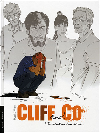 Cliff and Co - volume 1 - Tu vendras ton âme