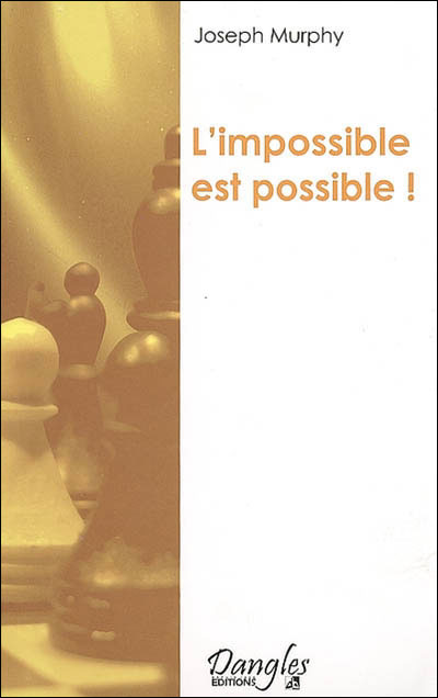 L'impossible est possible !
