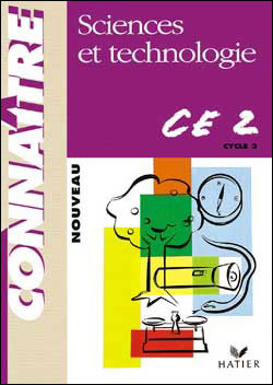 Connaitre - Sciences Et Technologie Ce2
