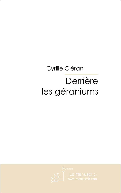 Derriere les geraniums