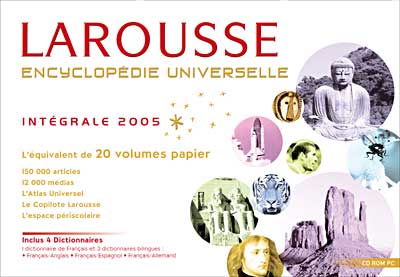 Encyclopédie Universelle Larousse 2005 Intégrale