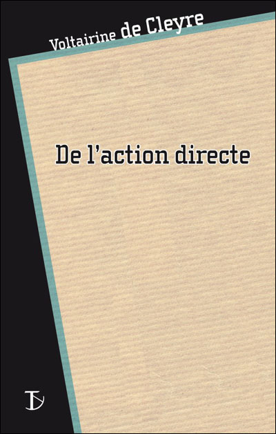 De l'action directe - Voltairine de Cleyre - broché