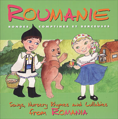 Rondes, comptines et berceuses de Roumanie